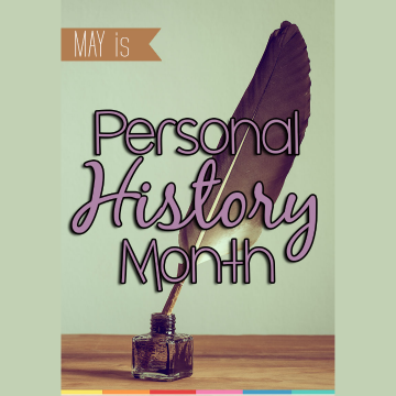 Personal History Awareness Month